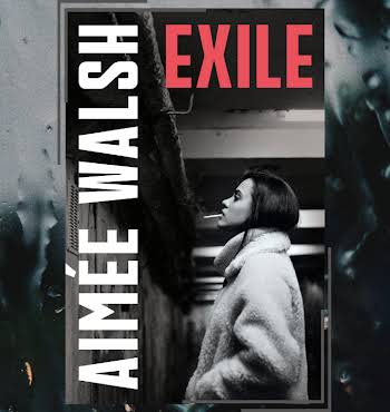 Exile Aimeé Walsh