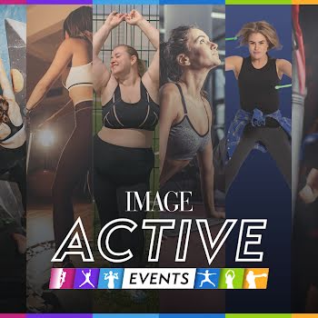 Up your fitness game with our IMAGE Active event series