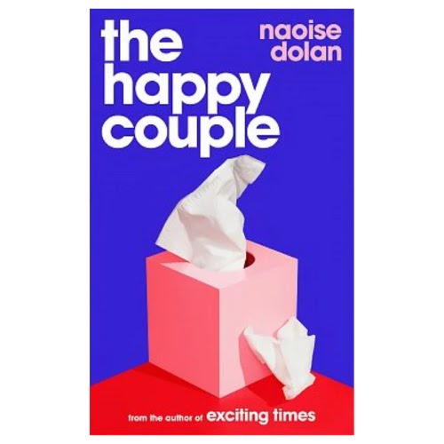 The Happy Couple by Naoise Dolan, €16.99