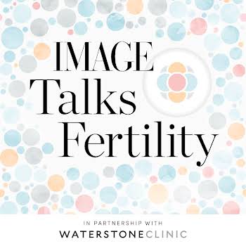 IMAGE Talks Fertility Event: Everything you need to know about IVF
