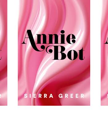 Annie Bot Sierra Greer