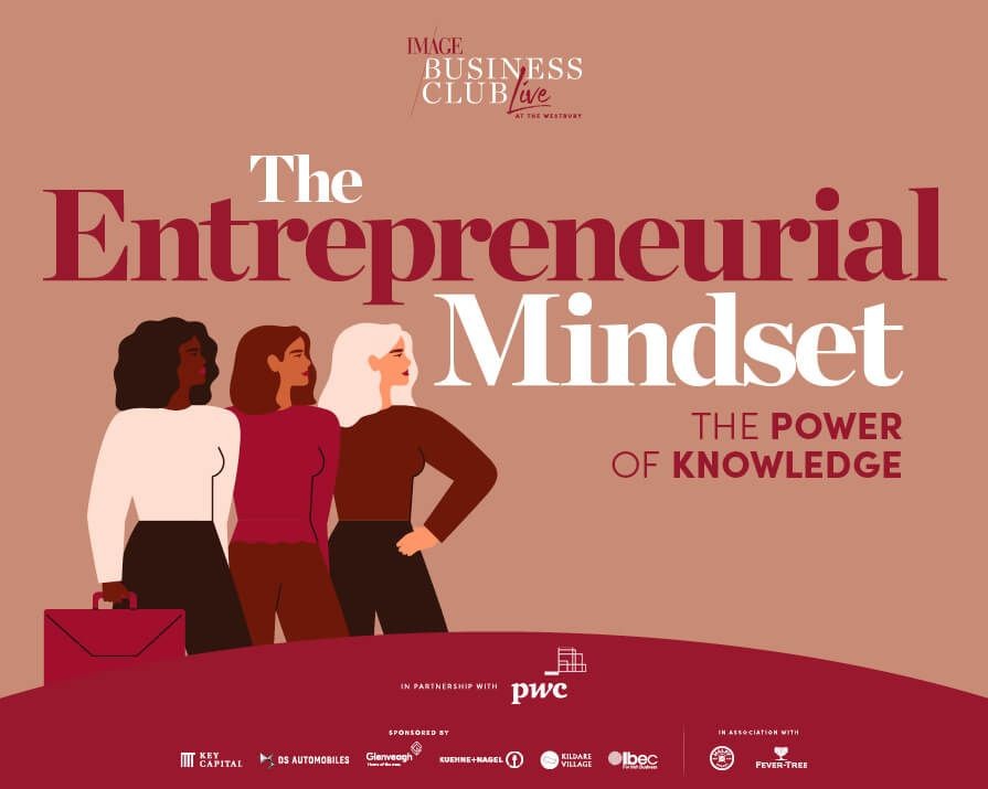 Join our next networking event: ‘The Entrepreneurial Mindset’: The Power of Knowledge