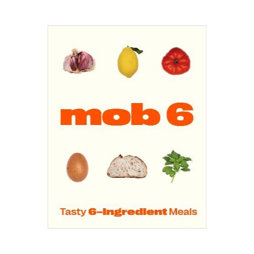 Mob 6: Tasty 6-Ingredient Meals, €24.99