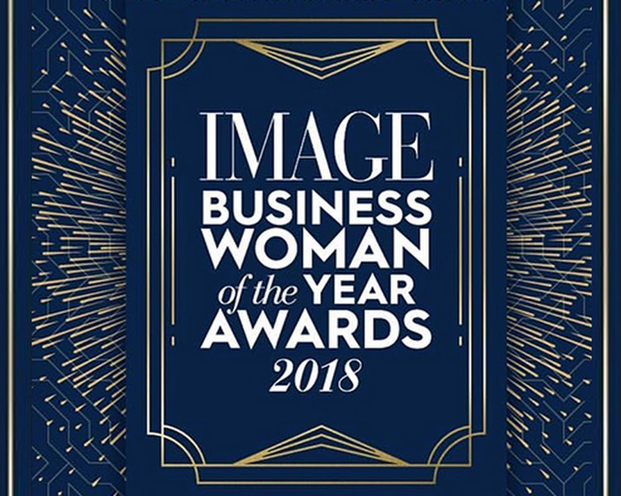 Seen and heard at the IMAGE Businesswoman of the Year Awards 2018