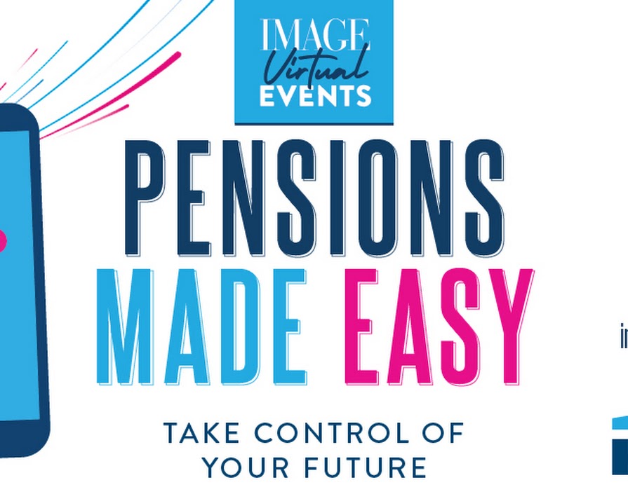 ‘Starting a pension is easier than you think’: Join our virtual event with financial experts Sinead Ryan and John Gethin