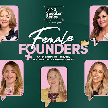 Feature Image - IMAGE Speaker Series - Female Founders (895x715) A