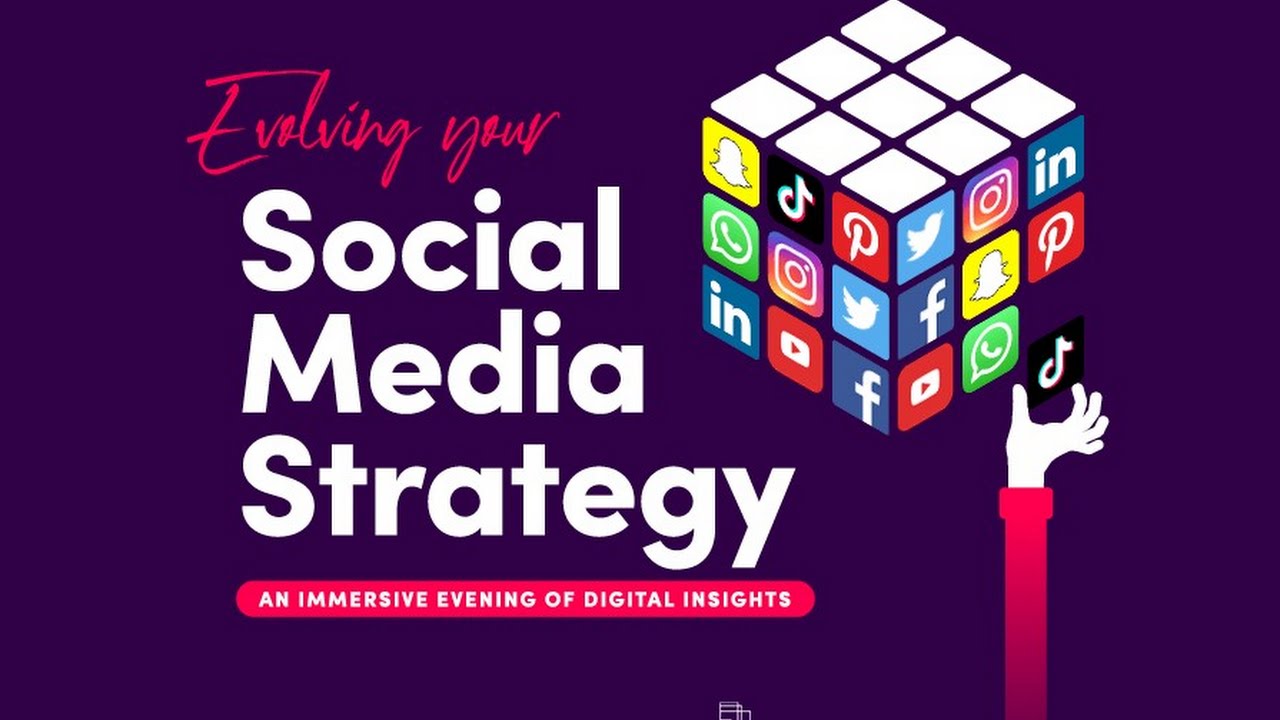 EVENT: 'Evolving Your Social Media Strategy'