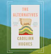Caoilinn Hughes shares an extract from her new novel, ‘The Alternatives’