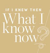 If I knew then what I know now: Anna Daly