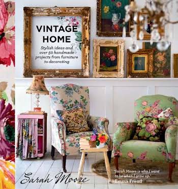 Vintage Home by Sarah Moore