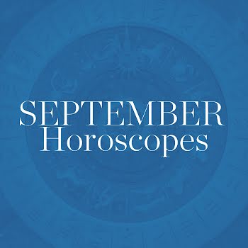 What September has in store, according to your horoscope