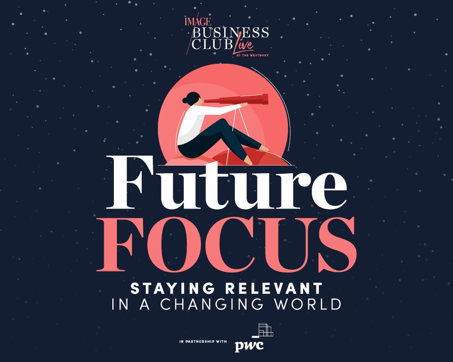 Join our event: ‘Future Focus’: Staying relevant in a changing world