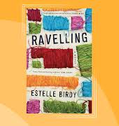 Read an extract from Estelle Birdy’s debut, Ravelling