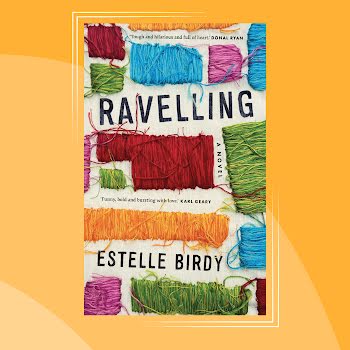 Read an extract from Estelle Birdy’s debut, Ravelling