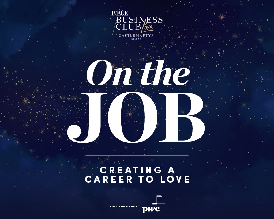 Join our networking event: ‘On the Job: Creating a career to love’ in Cork City