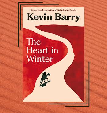 kevin barry the heart in winter
