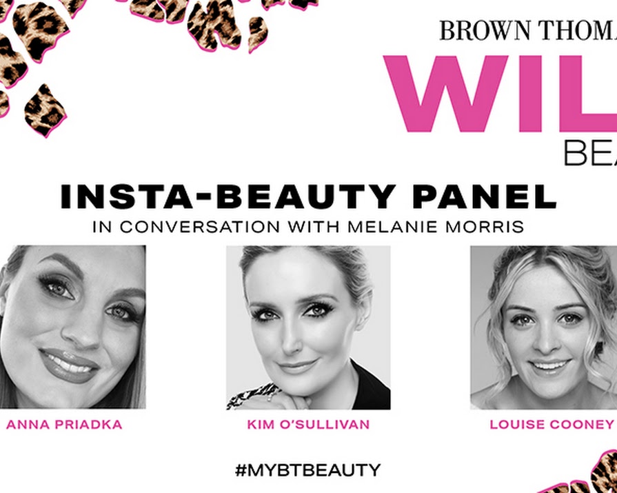 Love Beauty? Join Our Instagram Panel For A Wild Rooftop Party This Thursday At Brown Thomas