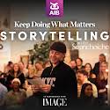 Join us for our event ‘Keep Doing What Matters – Storytelling’