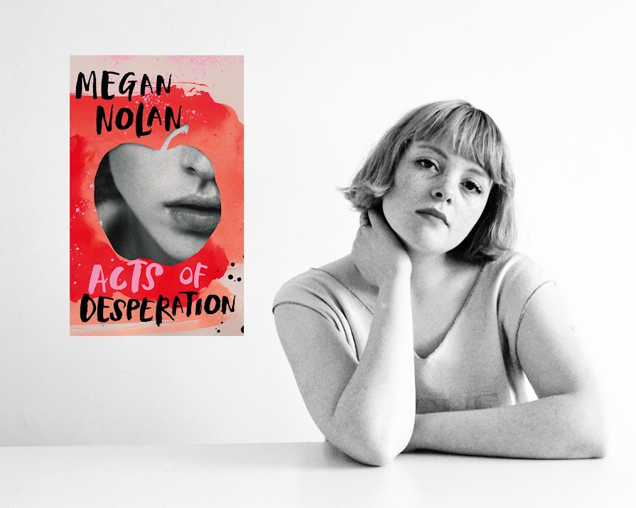 Read an extract from Irish author Megan Nolan’s best-selling debut novel, ‘Acts of Desperation’