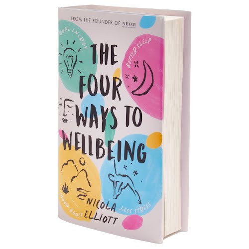 The Four Ways to Wellbeing by Nicola Elliot, €20.99