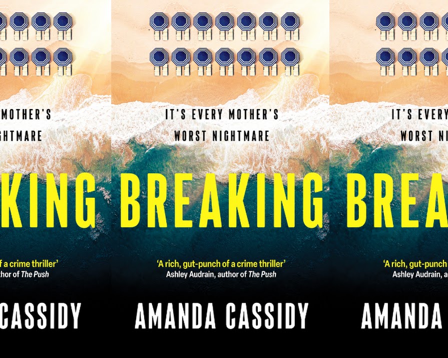 IMAGE Book Club: Read an extract from Amanda Cassidy’s debut novel ‘Breaking’