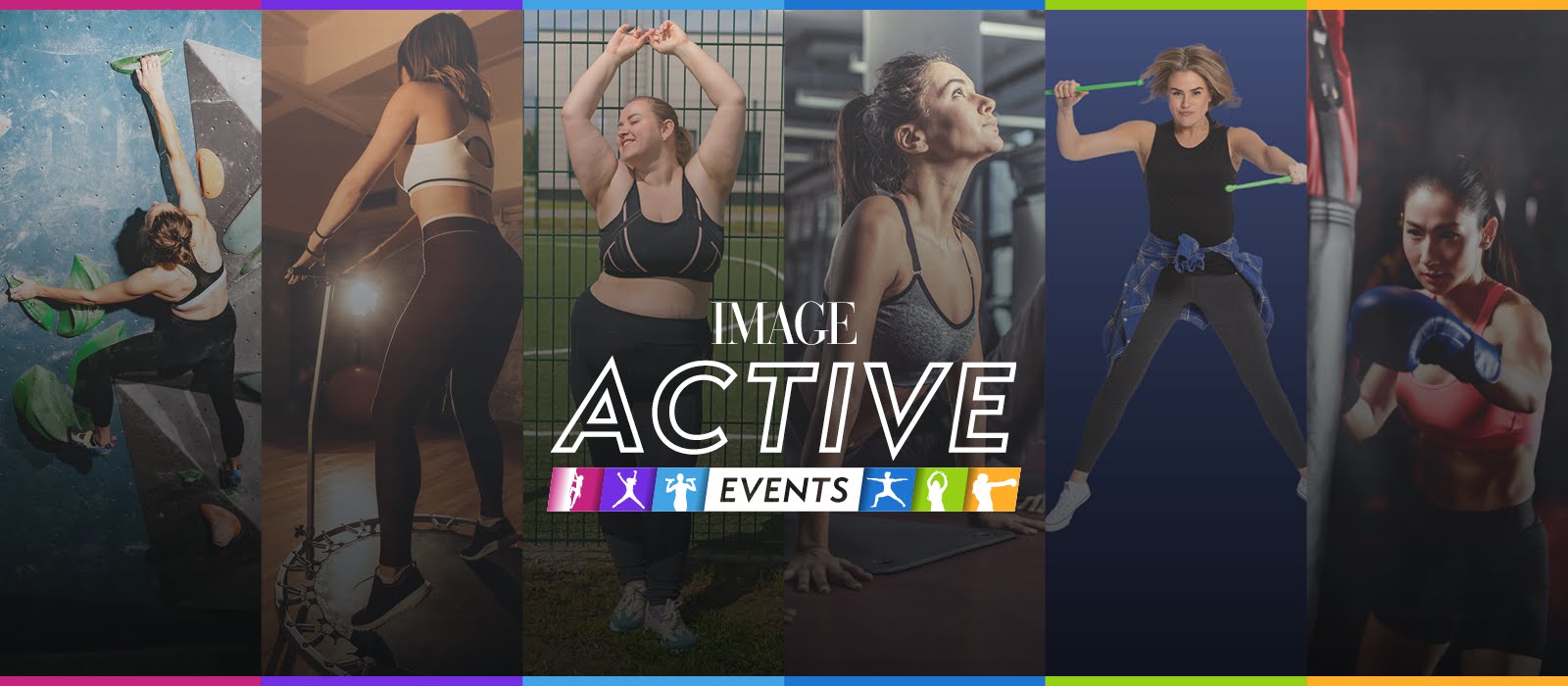 Up your fitness game with our IMAGE Active event series